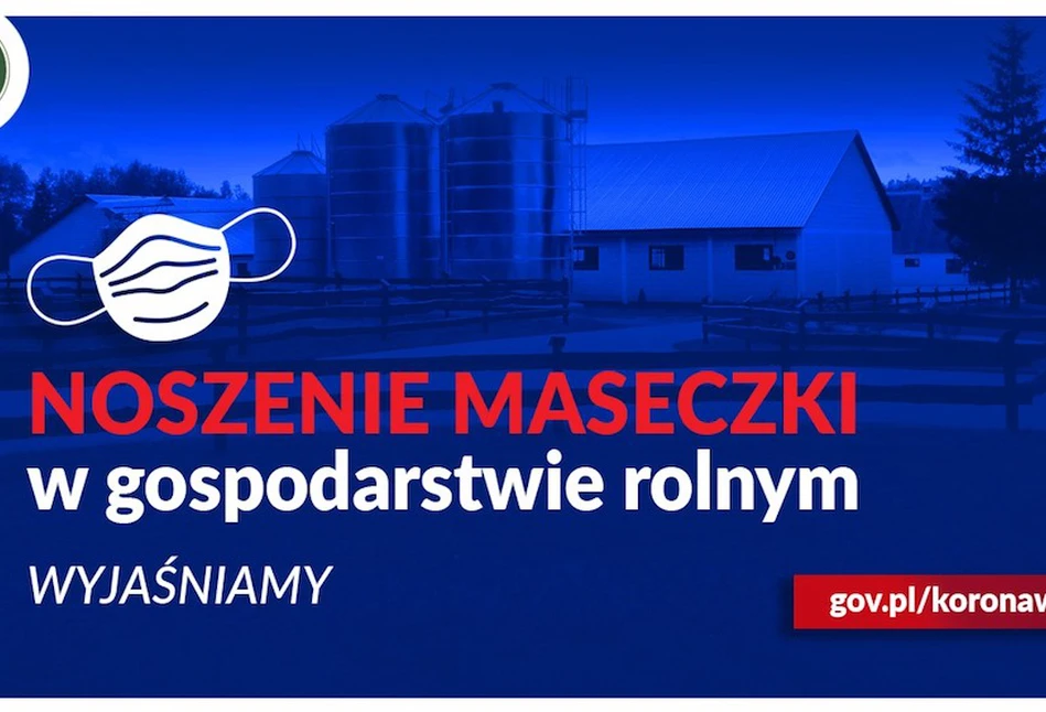 Koronawirus: Czy rolnicy muszą nosić maseczki ochronne w gospodarstwie? MRiRW wyjaśnia