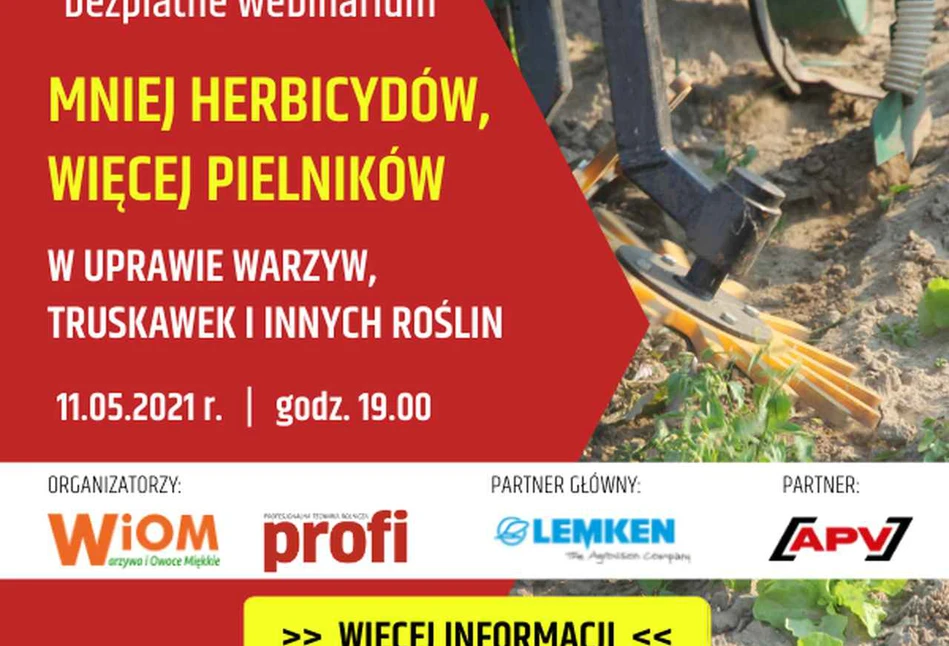 Zapraszamy na webinarium „Mniej herbicydów, więcej pielników”!