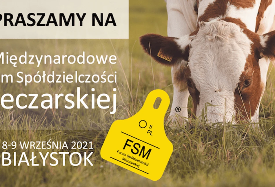 18 Międzynarodowe Forum Spółdzielczości Mleczarskiej już we wrześniu!