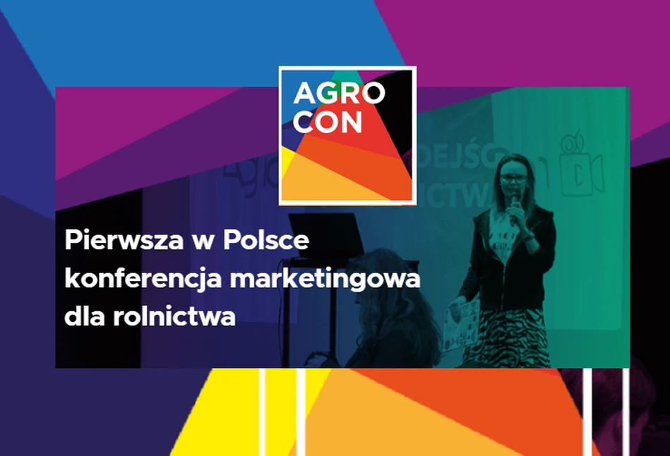 Agrocon 2023 – marketing w branży rolnej. Pierwsza taka konferencja w Polsce!