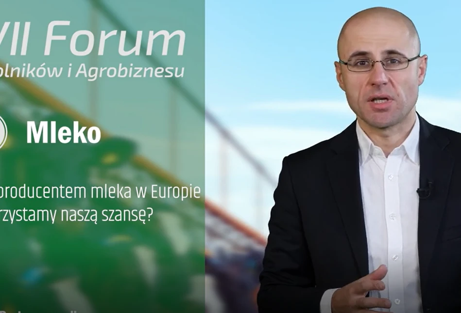 Zapraszamy na Forum Rolników i Agrobiznesu - panel mleko!