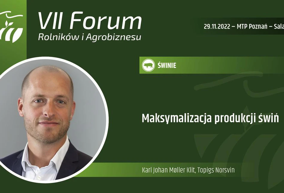 VII Forum Rolników i Agrobiznesu: Maksymalizacja produkcji świń